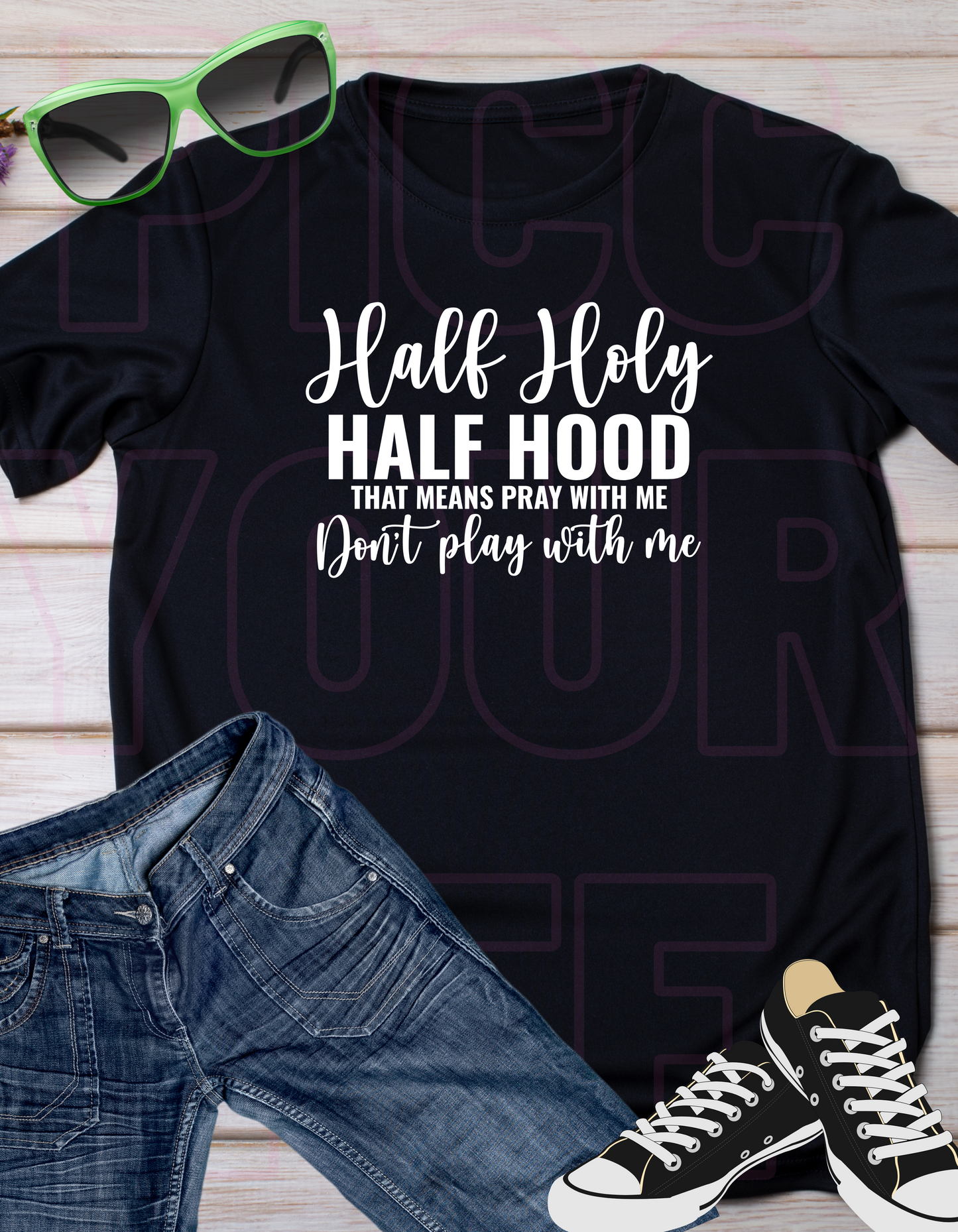 Half Holy, Half Hood Tee